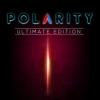 Polarity: Ultimate Edition
